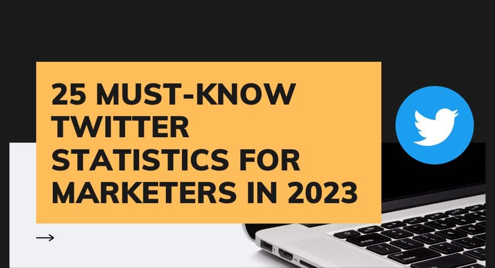 Top Twitter Statistics Every Marketer Should Know